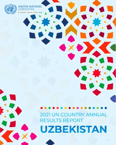 This is the cover of the 2021 UN Uzbekistan Country Results Report